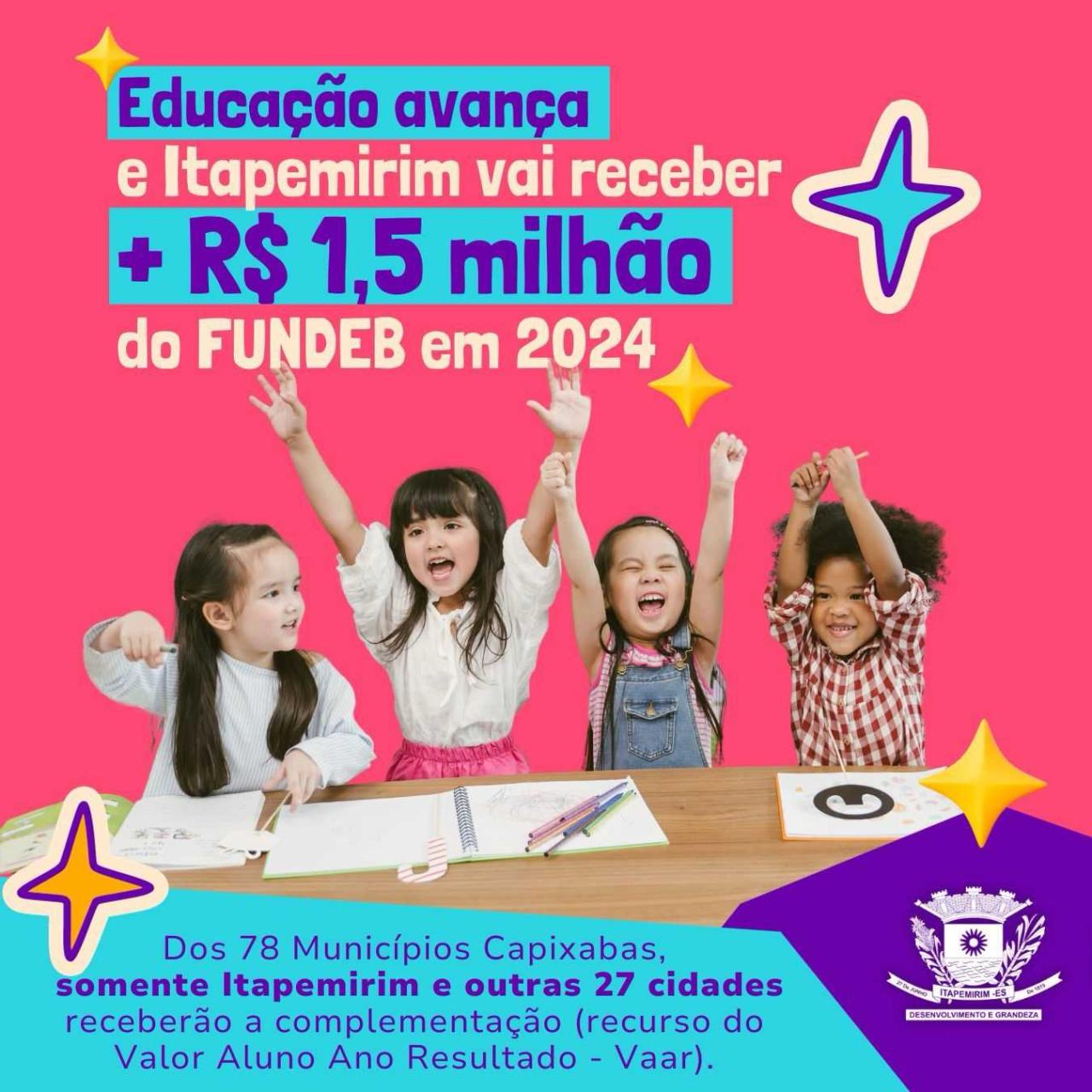 EDUCAÇÃO DE ITAPEMIRIM AVANÇA E MUNICÍPIO VAI RECEBER R$ 1,5 MILHÃO DE COMPLEMENTAÇÃO DO FUNDEB