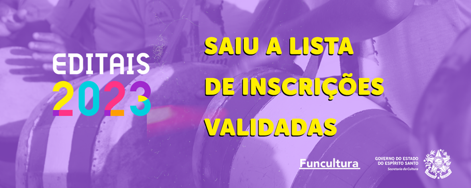 Secult divulga lista de inscrições validadas para os Editais Funcultura 2023