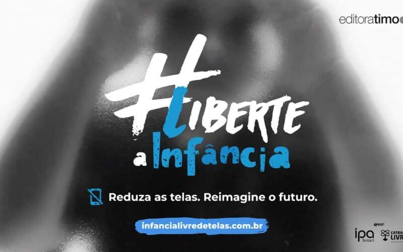 Campanha “Infância Livre de Telas” convoca a sociedade para evitar o uso excessivo dessa tecnologia por crianças