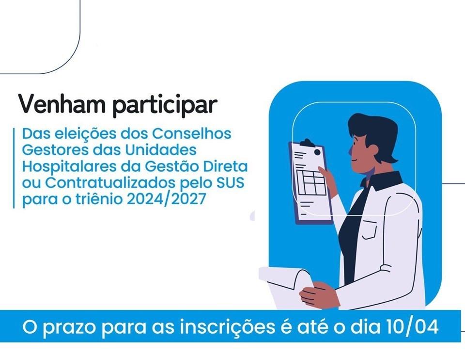 Conselho Estadual de Saúde lança Edital para eleição dos Conselhos Gestores