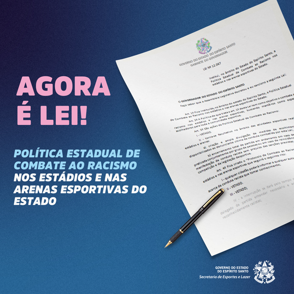 Governo do Estado sanciona lei para combate ao racismo nos estádios e arenas esportivas do Espírito Santo