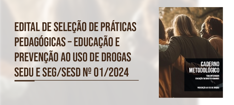 Inscrições para Edital 2024 de Práticas Pedagógicas começam nesta quarta-feira (10)