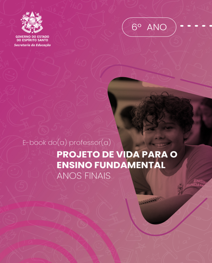 Sedu lança E-book ‘Projeto de vida para o Ensino Fundamental Anos Finais’